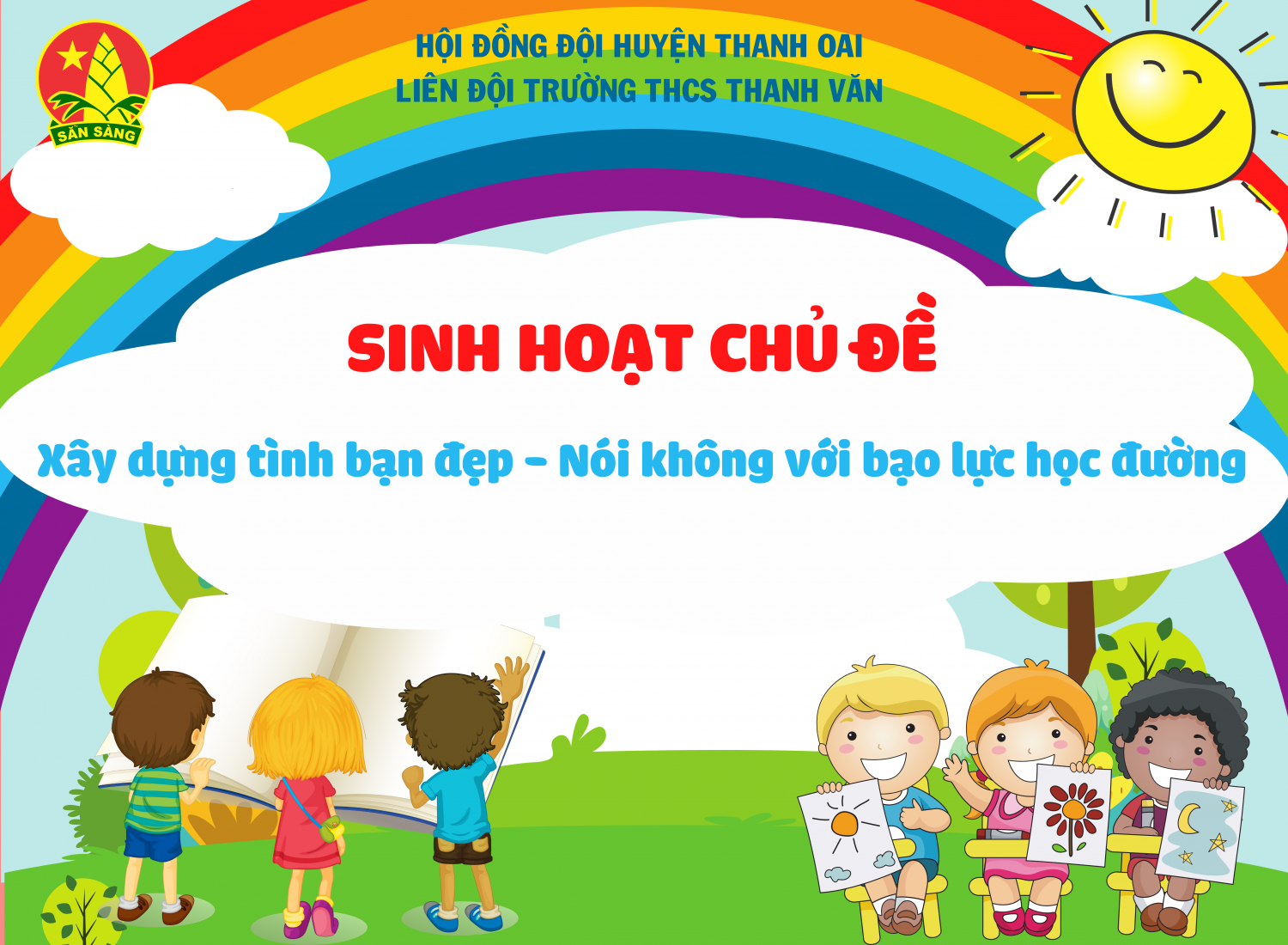 Xây dựng tình bạn đẹp - Nói không với bạo lực học đường